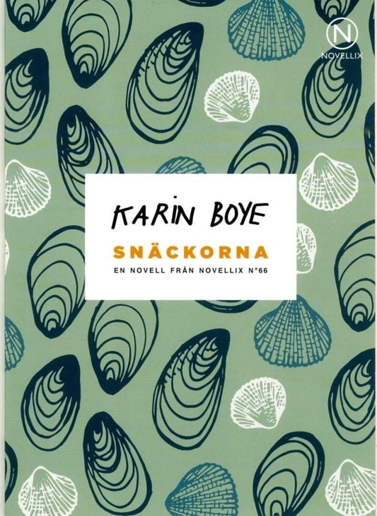Boye, Karin | Snäckorna