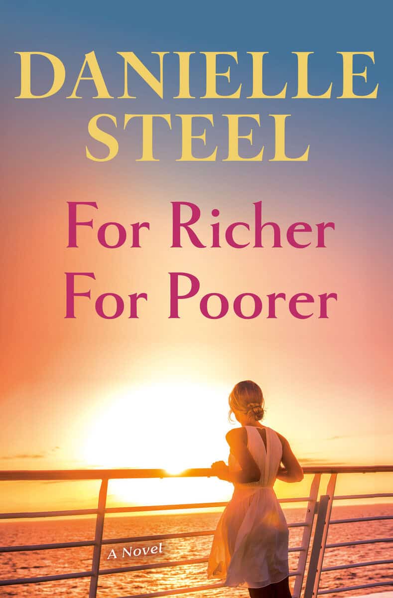 Steel, Danielle | For Richer For Poorer : A Novel