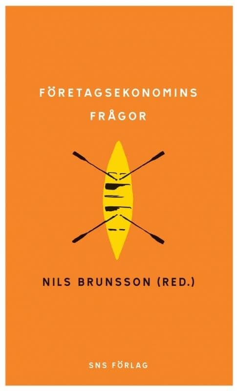 Brunsson, Nils | Alvehus, Johan | et al | Företagsekonomins frågor