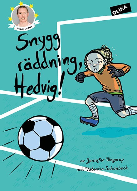 Wegerup, Jennifer | Snygg räddning, Hedvig!