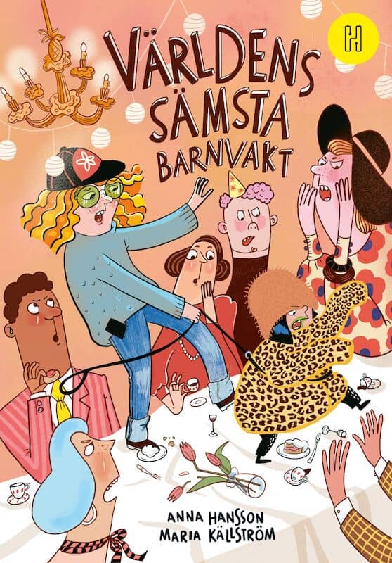 Hansson, Anna | Världens sämsta barnvakt