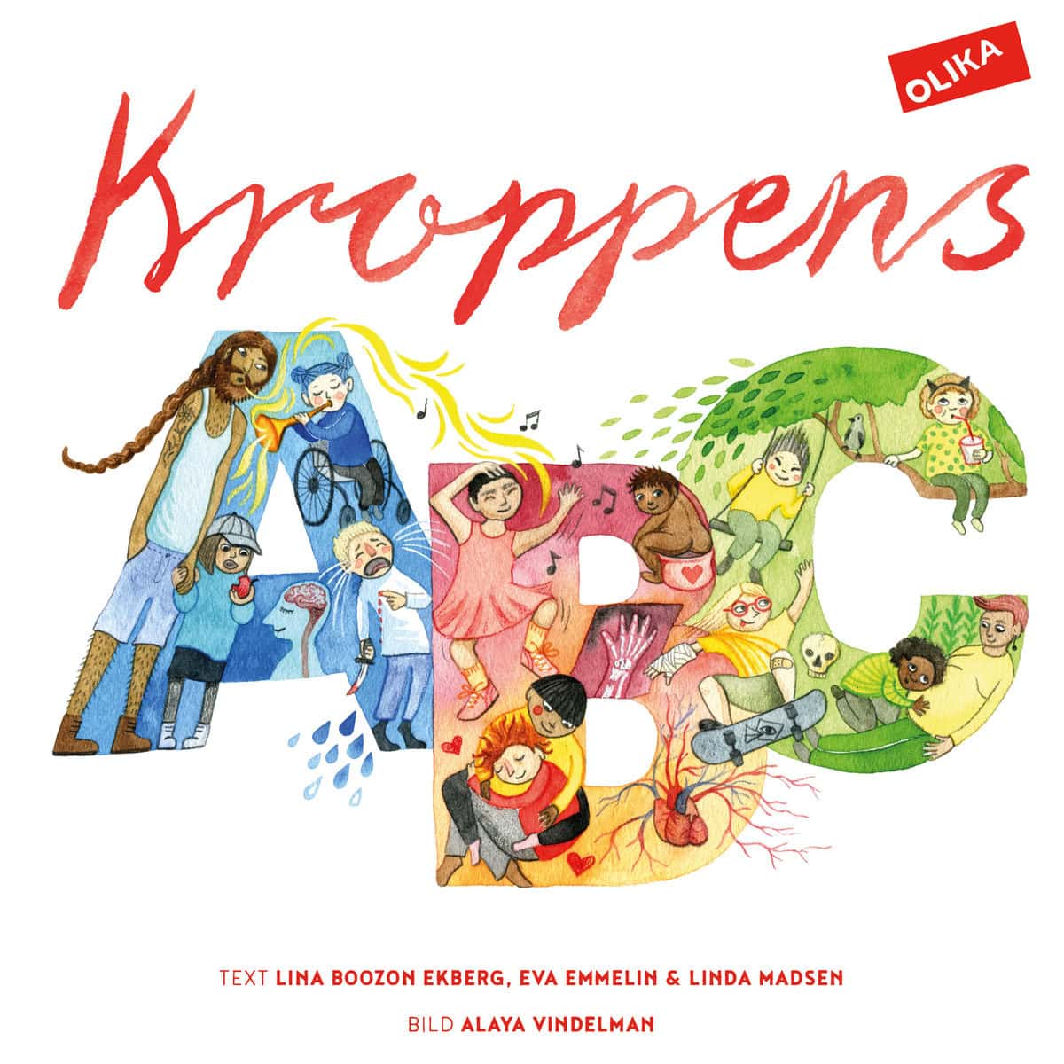 Emmelin, Eva | Madsen, Linda | Boozon Ekberg, Lina | Kroppens ABC