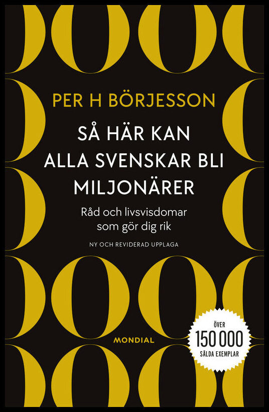 Börjesson, Per H. | Så här kan alla svenskar bli miljonärer