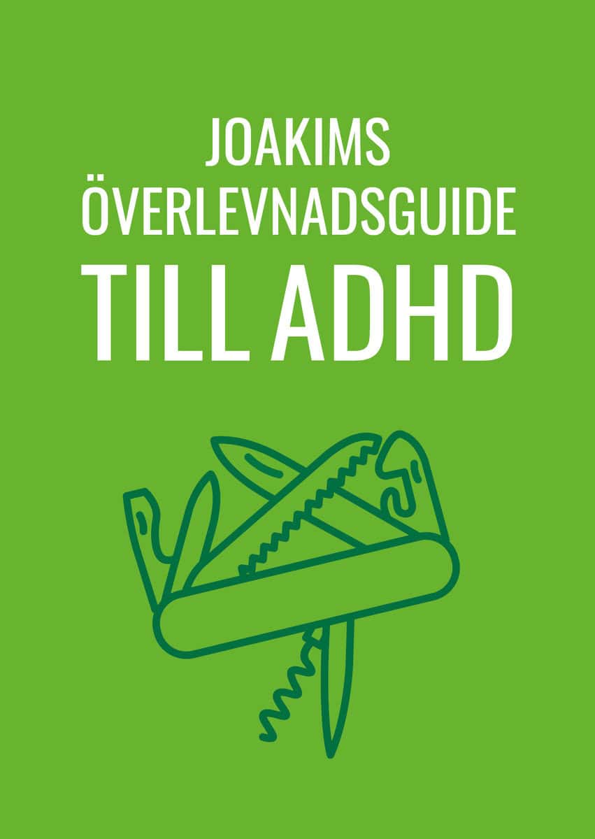 Hedström, Joakim | Joakims överlevnadsguide till adhd