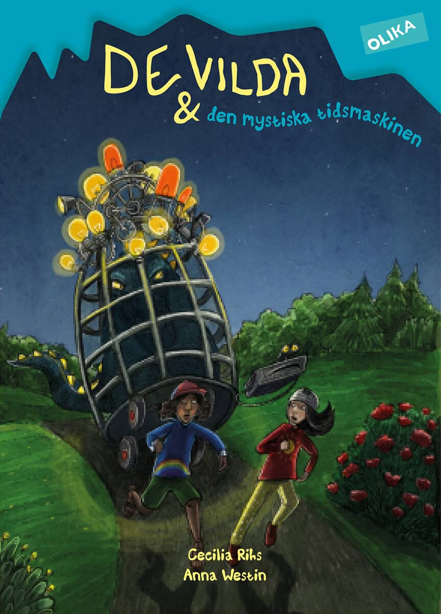 Rihs, Cecilia | De vilda och den mystiska tidsmaskinen