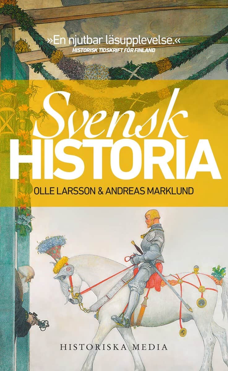 Larsson, Olle | Marklund, Andreas | Svensk historia