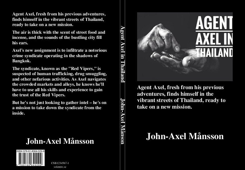 Månsson, John-Axel | Agent Axel in Thailand