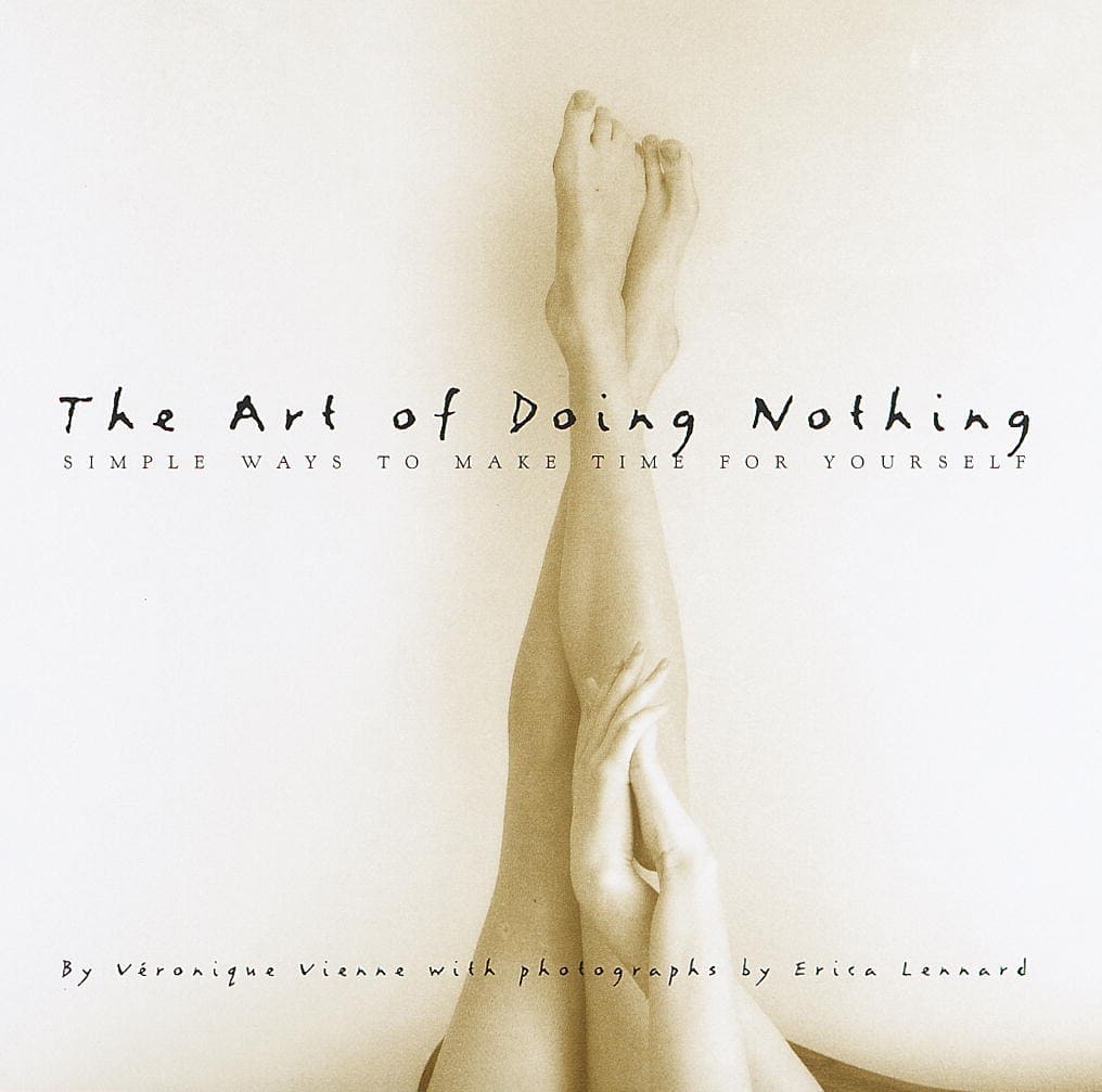 Lennard, Erica | Vienne, Veronique | The Art of Doing Nothing
