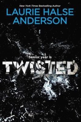 Anderson, Laurie Halse | Twisted