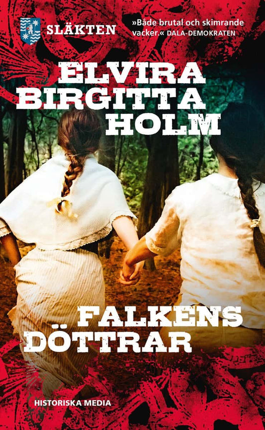 Holm, Elvira Birgitta | Falkens döttrar