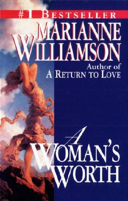 Williamson, Marianne | Woman's Worth