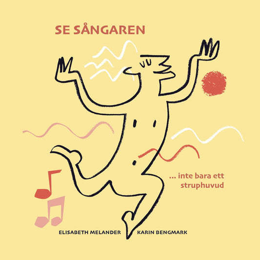 Melander, Elisabeth | Bengmark, Karin | Se sångaren... inte bara ett struphuvud : Inte bara ett struphuvud