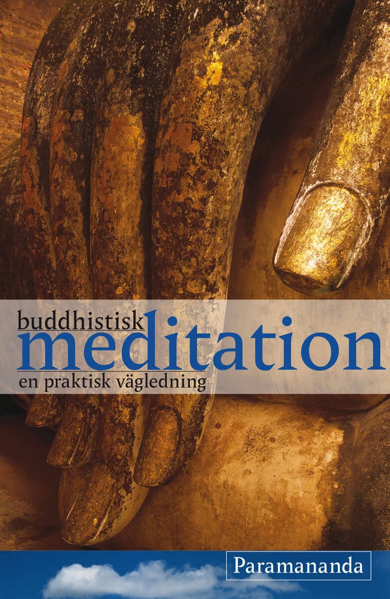 Paramananda | Buddhistisk meditation : En praktisk vägledning