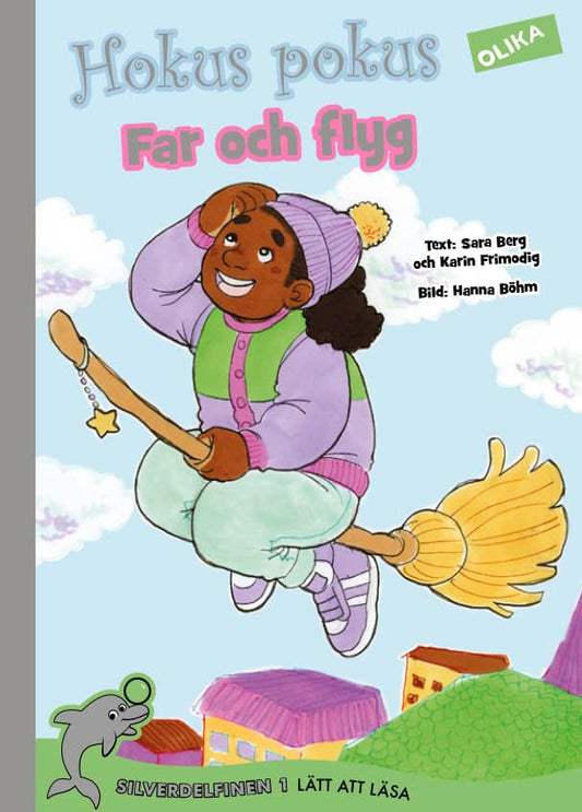 Berg, Sara | Frimodig, Karin | Far och flyg