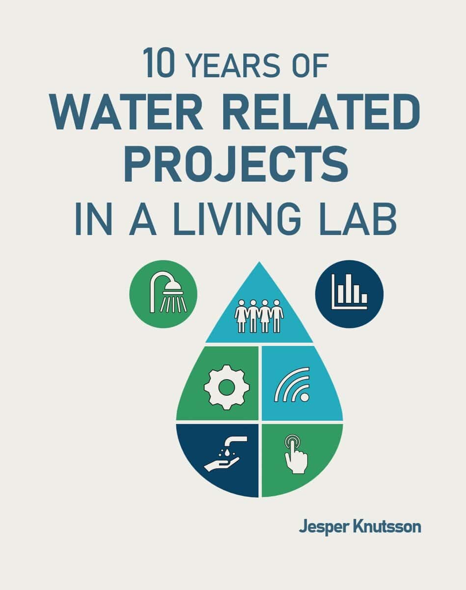 Knutsson, Jesper | Ten years of water related innovation in a Habitation living lab