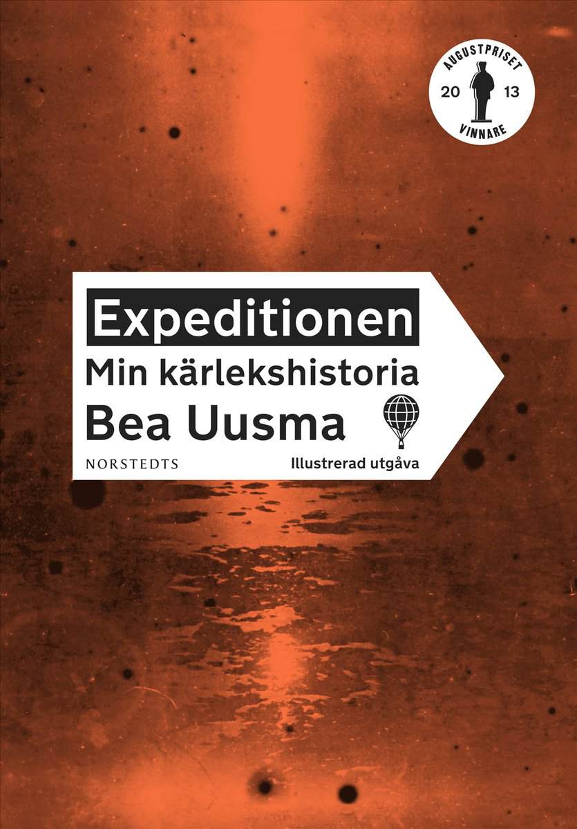 Uusma, Bea | Expeditionen : Min kärlekshistoria (illustrerad utgåva)