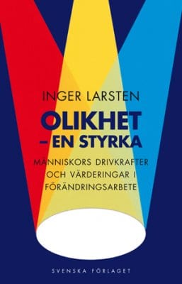 Larsten, Inger | Olikhet : En styrka