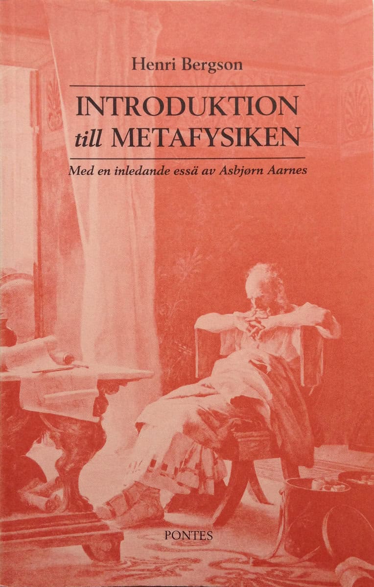 Bergson, Henri | Introduktion till metafysiken