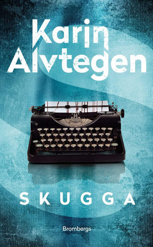 Alvtegen, Karin | Skugga