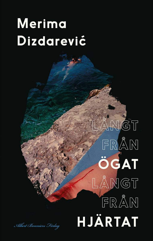 Dizdarević, Merima | Långt från ögat långt från hjärtat