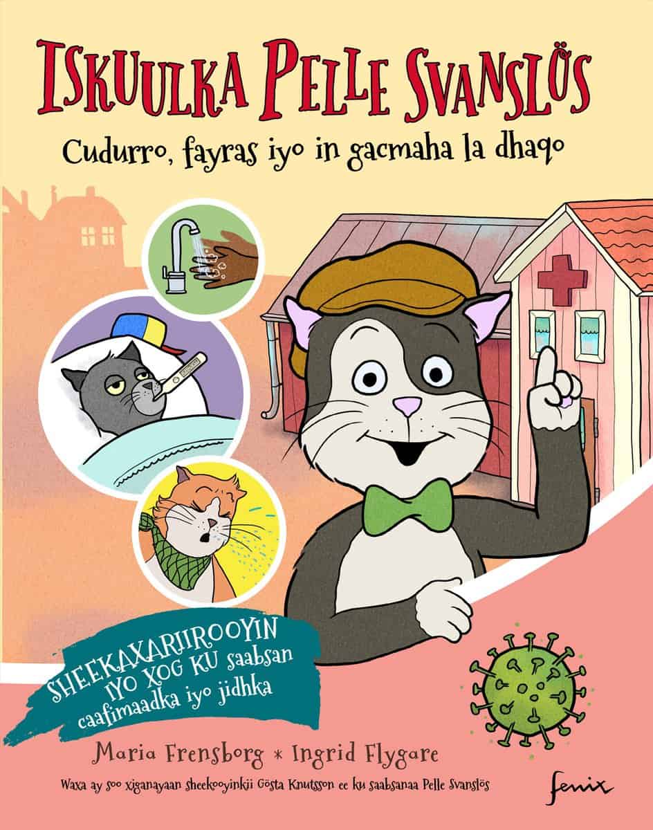 Knutsson, Gösta | Frensborg, Maria | Pelle Svanslös skola. Sjukdomar, virus och att tvätta händerna / Iskuulka Pelle Sva...