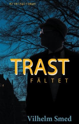 Smed, Vilhelm | Smith, Leif | Trastfältet