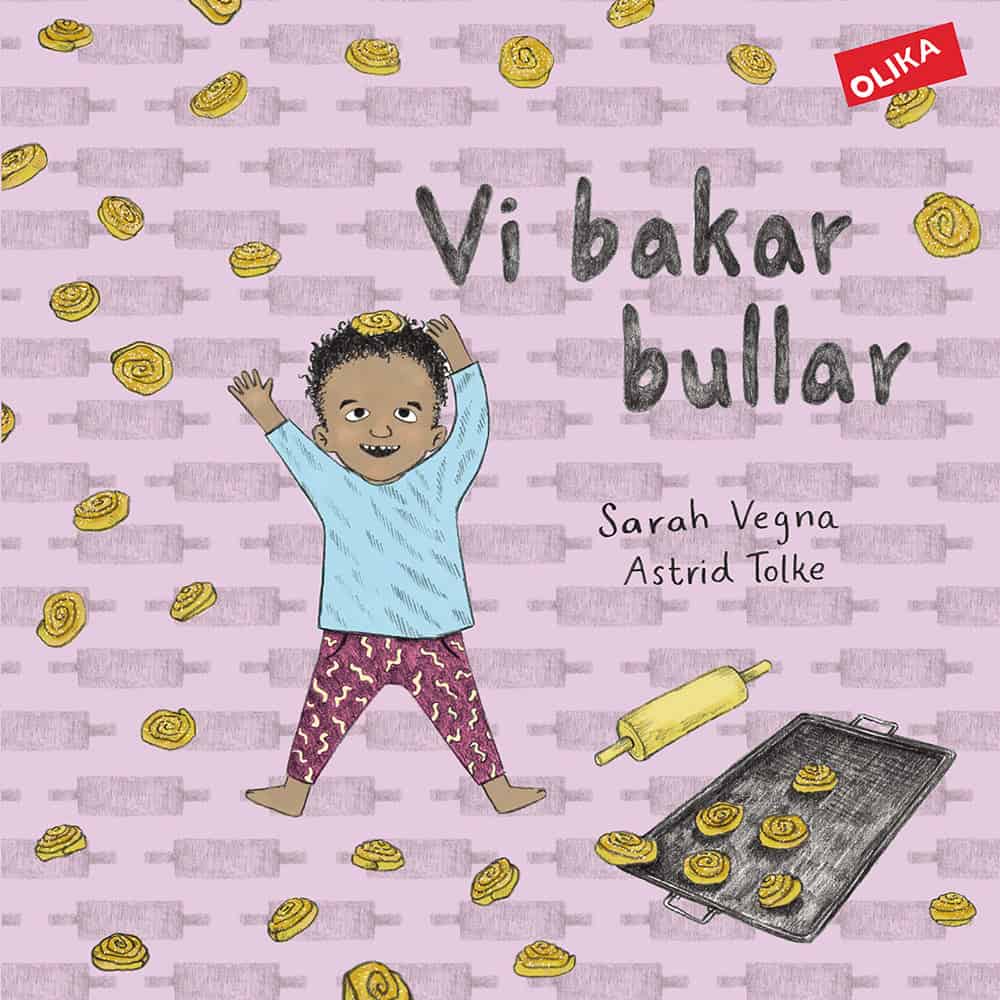Vegna, Sarah | Tolke, Astrid | Vi bakar bullar
