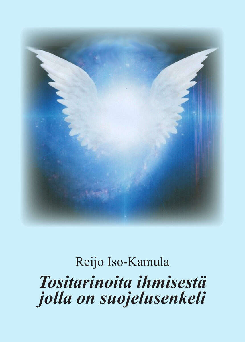 Iso-Kamula, Reijo | Tositarinoita ihmisestä jolla on suojelusenkeli