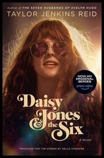 Jenkins Reid, Taylor | Daisy Jones & The Six (TV Tie-in)