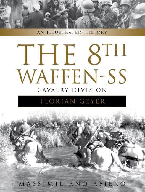 Afiero, Massimiliano | 8th waffen-ss cavalry division : An illustrated history