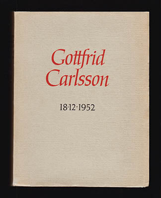 [Carlsson, Gottfrid] | Festskrift Gottfrid Carlsson : 18.12.1952 [Carlsson, Gottfrid (1887-1964)]