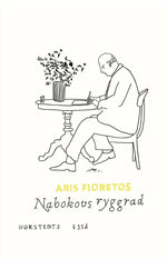 Nabokovs ryggrad av Aris Fioretos