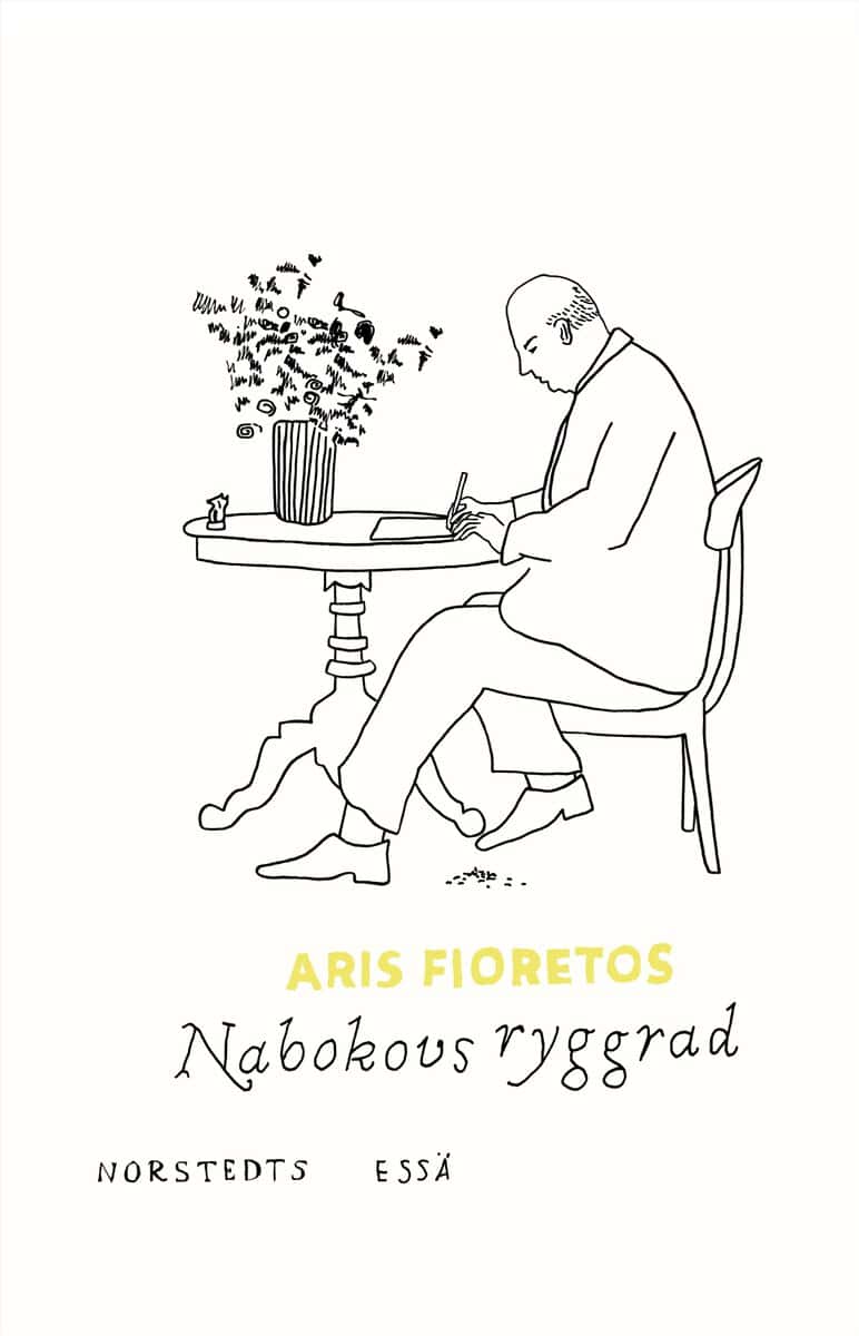 Fioretos, Aris | Nabokovs ryggrad : Essä