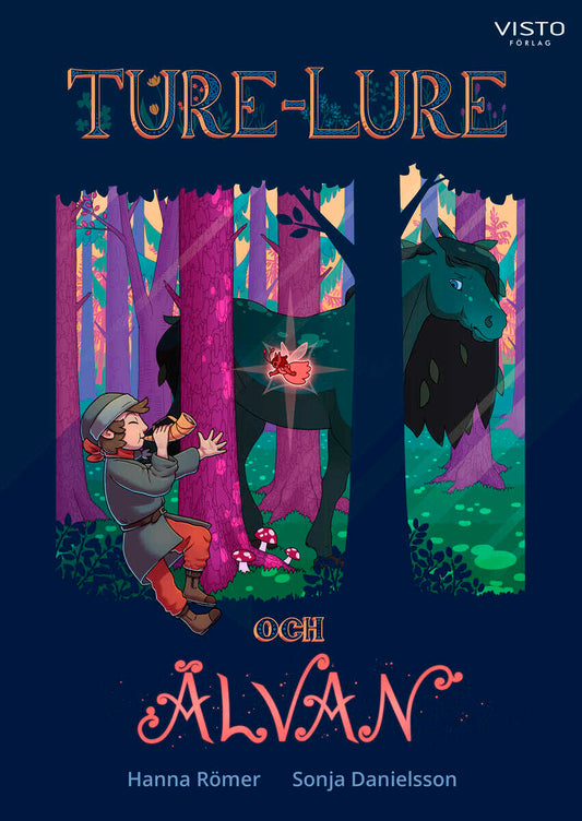 Römer, Hanna | Danielsson, Sonja | Ture-Lure och älvan