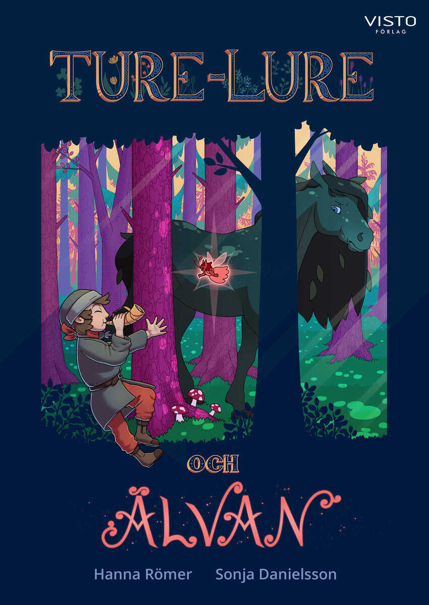 Römer, Hanna | Danielsson, Sonja | Ture-Lure och älvan