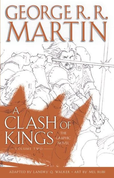 Martin, George R. R. | A Clash of Kings : The Graphic Novel: Volume Two
