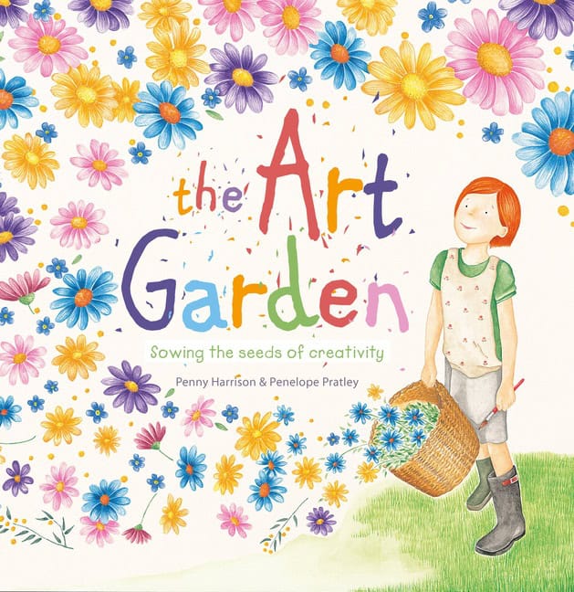Harrison, Penny H. | Art garden : Sowing the seeds of creativity