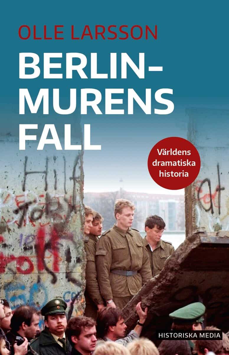 Larsson, Olle | Berlinmurens fall