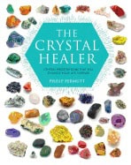 Permutt, Philip | Crystal healer : Crystal prescriptions that will change your life forever
