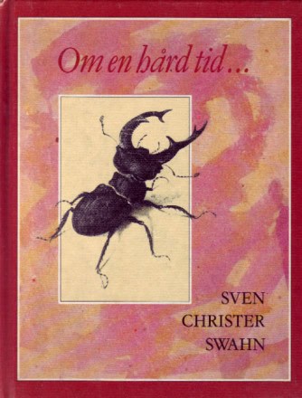 Swahn, Sven Christer | Om en hård tid