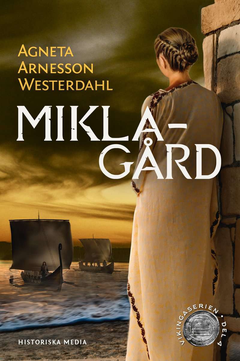 Arnesson Westerdahl, Agneta | Miklagård