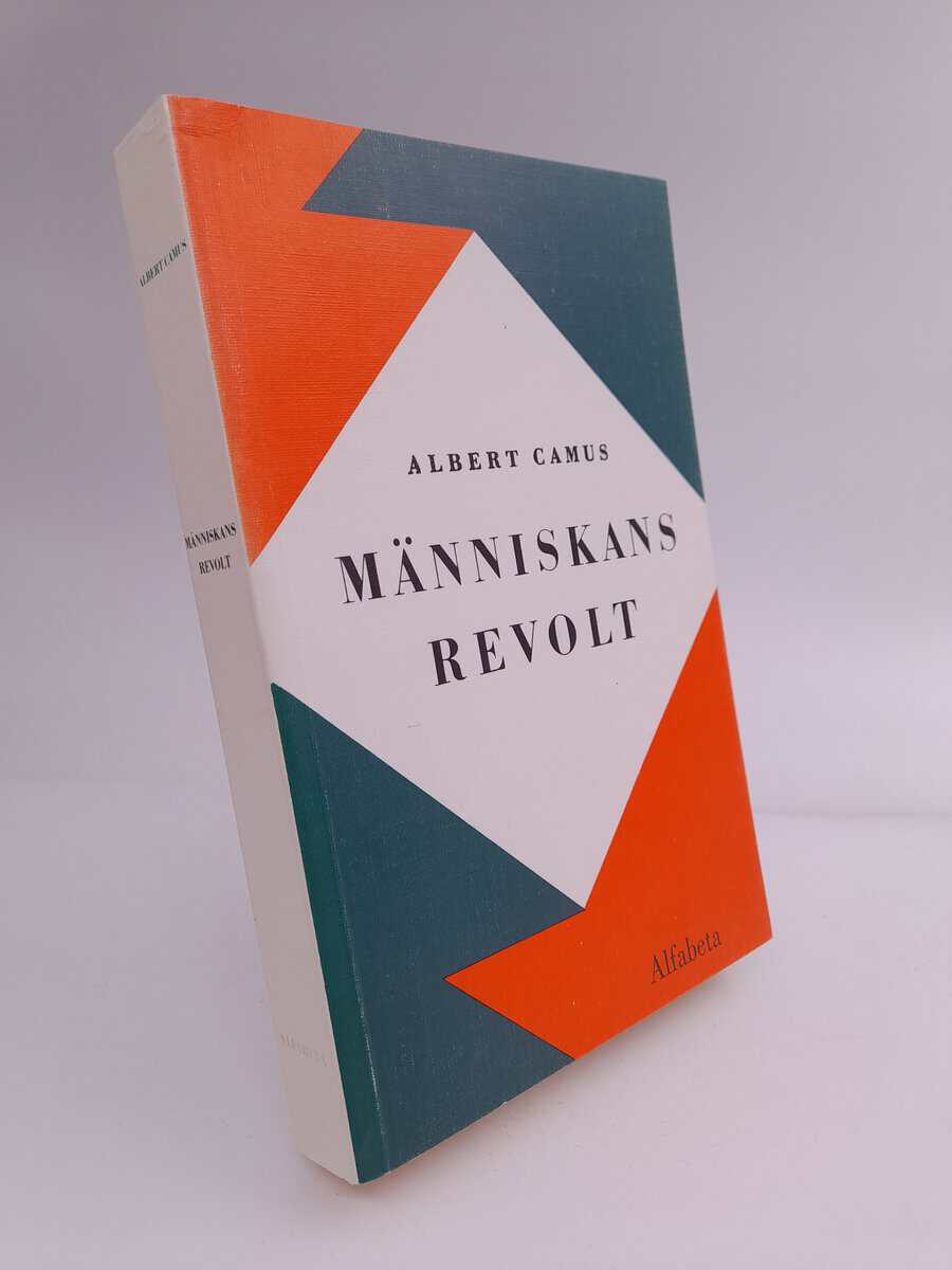 Camus, Albert | Människans revolt
