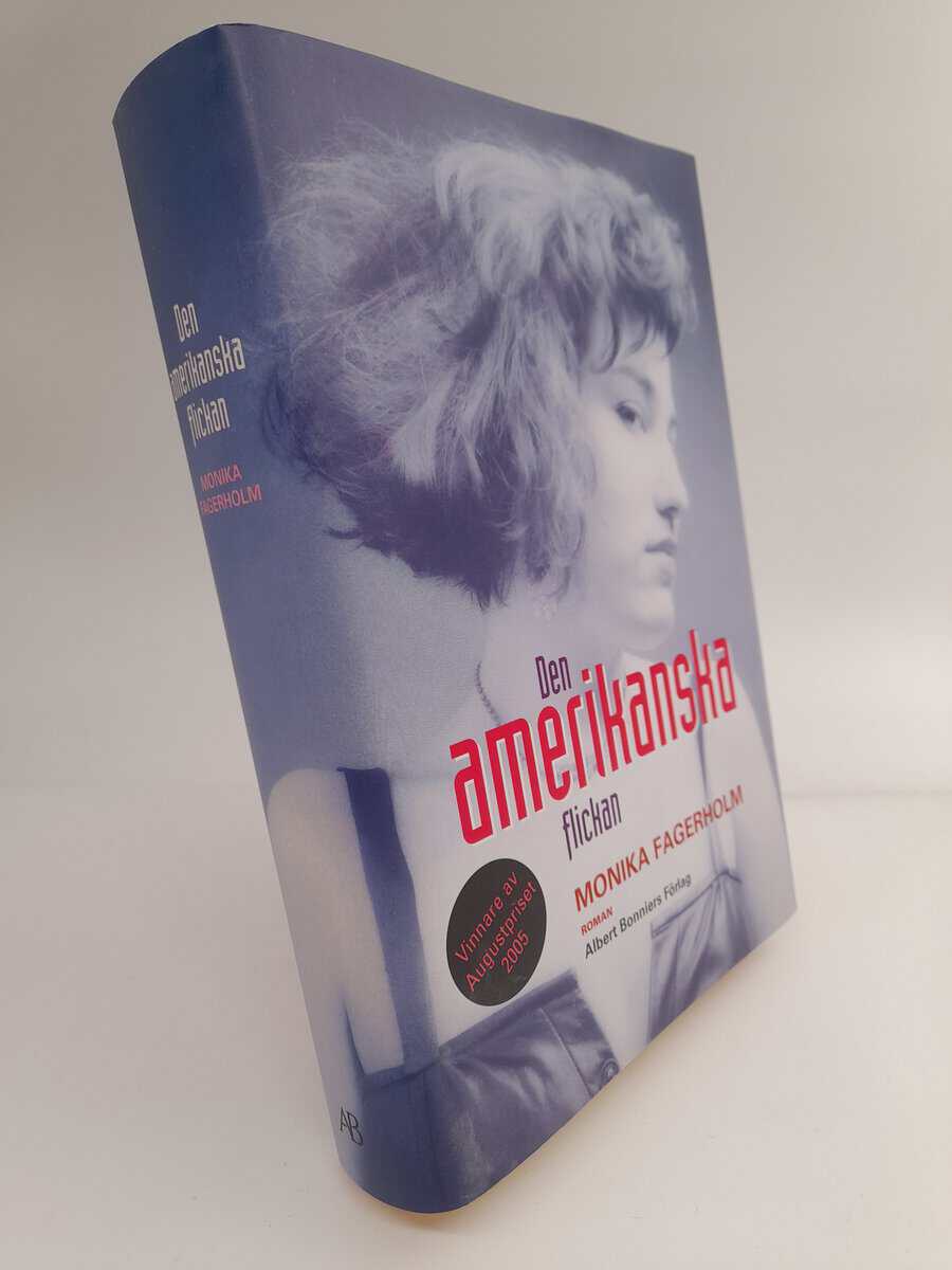 Fagerholm, Monika | Den amerikanska flickan : Roman