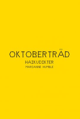 Humble, Marianne | Oktoberträd : Haikudikter