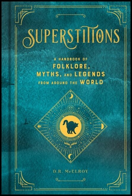 D. R. McElroy | Superstitions