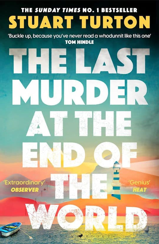 Turton, Stuart | The Last Murder at the End of the World