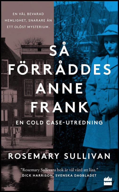 Sullivan, Rosemary | Så förråddes Anne Frank