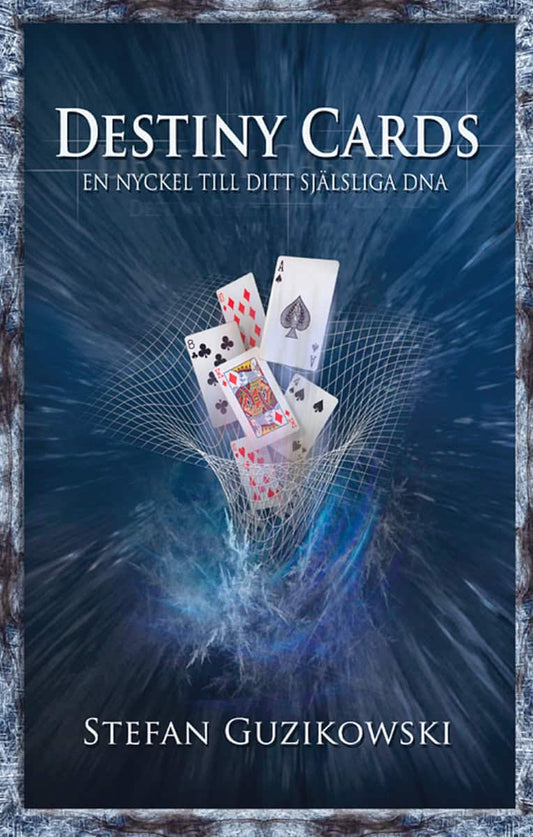 Guzikowski, Stefan | Destiny cards : En nyckel till ditt själsliga DNA