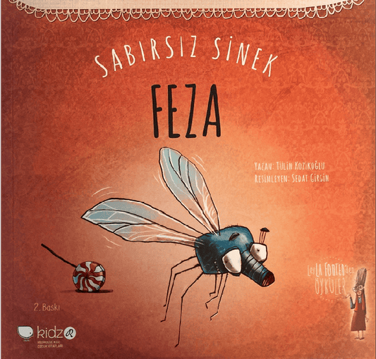 Kozikoğlu, Tülin | Impatient Fly Feza (Turkiska)