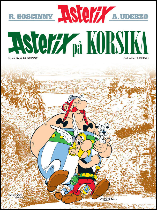 Goscinny, René| Uderzo, Albert | Asterix på Korsika